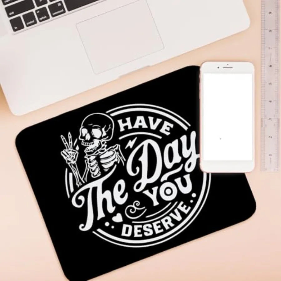 Mouse Pad Small Desk Mats, Have The Day You Deserve Rectangle Travel Halloween Gothic ComputerMousepads for Laptop Gothic Hallo